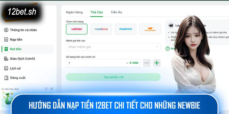 Hướng dẫn nạp tiền 12bet chi tiết cho những newbie