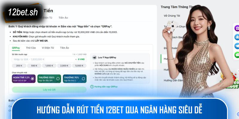 Hướng dẫn rút tiền 12bet qua ngân hàng siêu dễ